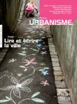 Urbanisme, 379 - Juillet - août 2011 - Lire et écrire la ville
