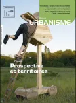 Urbanisme, 386 - Septembre - octobre 2012 - Prospective et territoires