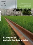 Urbanisme, 360 - Mai - juin 2008 - European 9 