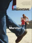 Urbanisme, 359 - Mars - avril 2008 - Marcher