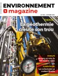 Environnement magazine, 1814 - Octobre 2024 - La géothermie creuse son trou