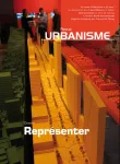 Urbanisme, 357 - Novembre - décembre 2007 - Représenter la ville et les territoires