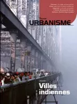 Urbanisme, 355 - Juillet - août 2007 - Villes indiennes