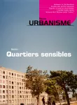 Urbanisme, 345 - Novembre - décembre 2005 - Quartiers sensibles