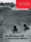 Urbanisme, 332 - Septembre - octobre 2003 - De Banlieues 89 à Jean-Louis Borloo 