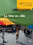 Urbanisme, 331 - Juillet - août 2003 - La fête en ville