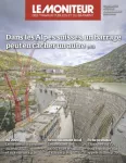 Moniteur des travaux publics et du bâtiment (Le), 6324 - 25/10/2024 - Dans les Alpes suisses, un barrage peut en cacher un autre