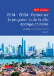 Retour sur le programme de la ville éponge chinoise