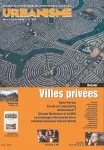Urbanisme, 312 - Mai - juin 2000 - Villes privées