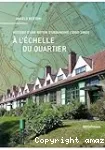 À l'échelle du quartier