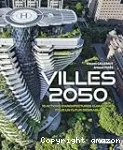 Villes 2050