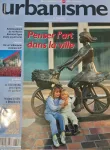 Urbanisme, 272-273 - Mars - avril 1994 - Penser l'art dans la ville