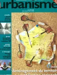 Urbanisme, 267-268 - Octobre - novembre 1993 - Aménagement du territoire ou mobilisation régionale ?