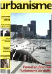Urbanisme, 266 - Septembre 1993 - Faut-il en finir avec l'urbanisme de dalle ? 