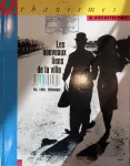 Urbanismes et architecture, 255 - Mars 1992 - Les nouveaux liens de la ville 