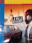Urbanismes et architecture, 250 - Septembre 1991 - La ville défigurée