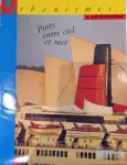 Urbanismes et architecture, 248 - Juin 1991 - Ports, entre ciel et mer