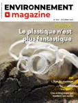 Environnement magazine, 1816 - Décembre 2024 - Le plastique n'est plus fantastique