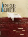 Architecture d'aujourd'hui - AA (L'), 281 - Juin 1992 - Séville, Piano, Gaudin, Meier