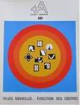 Techniques et architecture, 330 - Mai 1980 - Villes nouvelles : évolution des centres