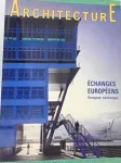 Techniques et architecture, 409 - Aout - septembre 1993 - Echanges Européens