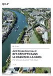 Gestion fluviale des déchets dans le bassin de la Seine