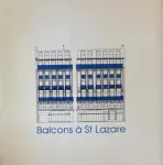 Balcons à St Lazare
