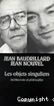Les objets singuliers : architecture et philosophie