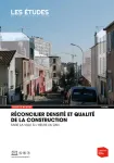 Réconcilier densité et qualité de la construction