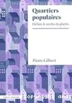 Quartiers populaires : défaire le mythe du ghetto