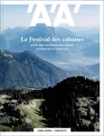 Architecture d'aujourd'hui - AA (L'), Hors-série Projects n° 28 - Mars 2020 - Le festival des cabanes 