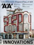 Architecture d'aujourd'hui - AA (L'), 409 - Novembre 2015 - Innovations