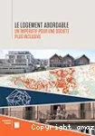 Le logement abordable : un impératif pour une société plus inclusive