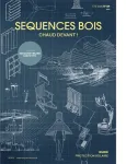 Séquences bois, 149 - Été 2025 - Chaud devant !