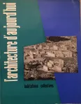 Architecture d'aujourd'hui - AA (L'), 74 - Novembre 1957 - Habitations collectives