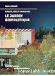 Le jardin biopolitique