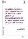 Contribution du développement de la marche et du vélo à la décarbonation et à l'amélioration de la qualité de l'air
