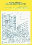 Voisins, voisines : urbanisme des proximités