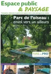 Espace public & paysage, 244 - Septembre - octobre 2025 - Parc de l'oiseau