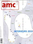 AMC Le Moniteur architecture, Numéro Spécial - Décembre 2009 - Intérieurs 2010
