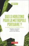 Quels horizons pour la métropole portuaire ?