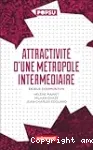 Attractivité d'une métropole intermédiaire