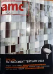 AMC Le Moniteur architecture, Hors Série - Décembre 2002 - Spécial Aménagement tertiaire 2002