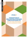 Conception et réalisation d'espaces publics de qualité dans le cadre des projets en renouvellement urbain