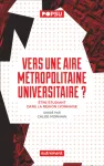 Vers une aire métropolitaine universitaire ?