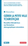 Marseillan, gérer la petite ville touristique