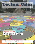 Techni.Cités. Le magazine des professionnels de la ville et des territoires, 387 - Novembre 2025 - Espace public