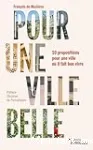 Pour une ville belle