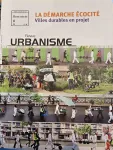 Urbanisme, Hors série n°36 - Février 2010 - La démarche écocité 