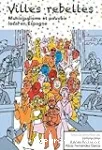 Villes rebelles